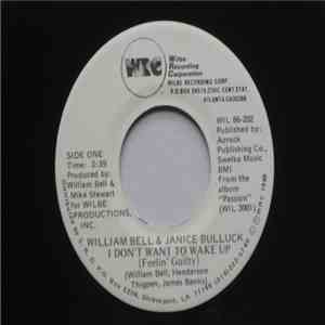 William Bell & Janice Bulluck - I Don't Want To Wake Up (Feelin' Guilty)