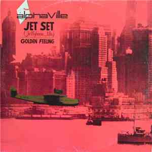 Alphaville - Jet Set