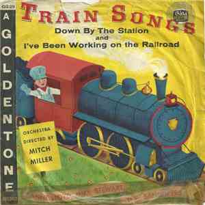 Anne Lloyd, The Sandpipers , Mitch Miller And His Orchestra - Train Songs