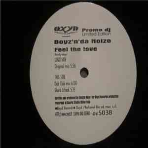 Boyz 'N' Da Noize - Feel The Love