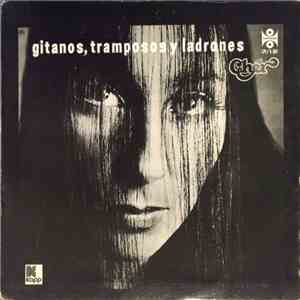 Chér - Gitanos, Tramposos y Ladrones = Gypsys, Tramps And Thieves