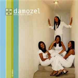 Damozel - Everyday's A Party