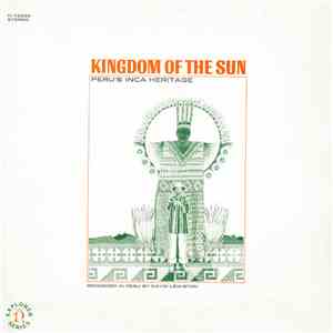 David Lewiston - Kingdom Of The Sun (Peru's Inca Heritage)