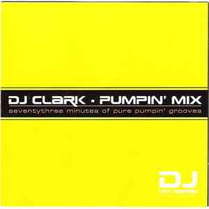DJ Clark - Pumpin' Mix