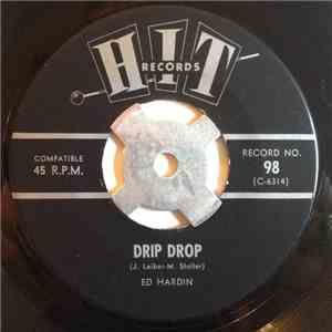 Ed Hardin / Ricky Dickens - Drip Drop / Midnight Mary