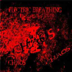 Electric Breathing - Chaos EP