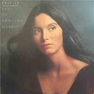 Emmylou Harris - Profile / Best Of Emmylou Harris