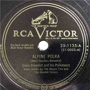 Ernie Benedict And His Polkateers - Alpine Polka / Boy And Girl Polka