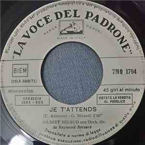 Gilbert Bécaud Con Orchestra Raymond Bernard - Je T'Attends / Crois-Moi
