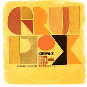 Grupo X - Food For Your Latin Soul