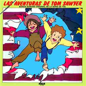 Guido And Maurizio De Angelis - Las Aventuras de Tom Sawyer - Banda Sonora  ...
