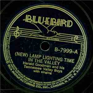 Herald Goodman And His Tennessee Valley Boys - (New) Lamp Lighting Time In ...