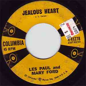 Les Paul & Mary Ford / Les Paul Plays Many Many Guitars - Jealous Heart / B ...