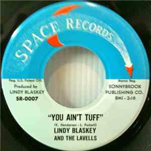 Lindy Blaskey And The Lavells - You Ain't Tuff / Let It Be