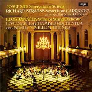 Los Angeles Chamber Orchestra Conducted By Neville Marriner / Suk, Strauss, ...