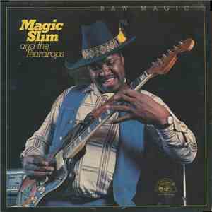 Magic Slim & The Teardrops - Raw Magic