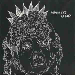Mindless Attack - Mindless Attack
