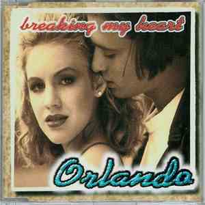Orlando  - Breaking My Heart