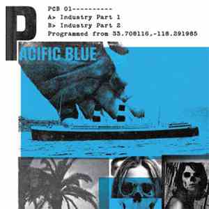 Pacific Blue  - Industry Parts 1 & 2