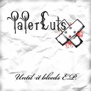 PaPerCuts - Until It Bleeds E.P.