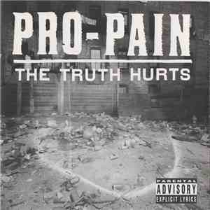 Pro-Pain - The Truth Hurts