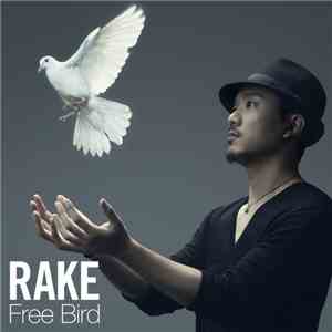 Rake - Free Bird