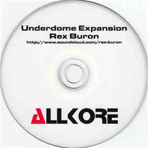 Rex Buron - Underdome Expansion