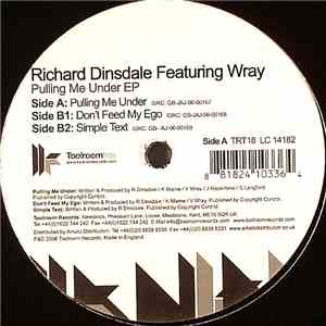 Richard Dinsdale Featuring Wray - Pulling Me Under EP
