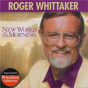 Roger Whittaker - New World In The Morning