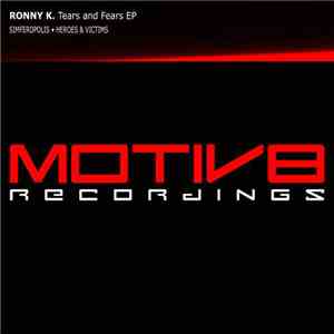 Ronny K. - Tears And Fears EP