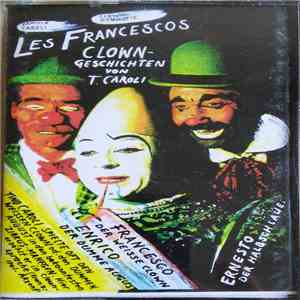 T. Caroli - Les Francescos (Clowngeschichten)