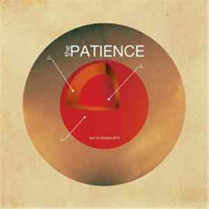 The Patience - Sun Is Always Pt.2
