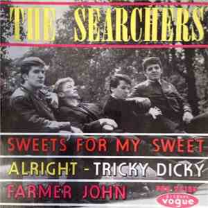 The Searchers - Sweets For My Sweet