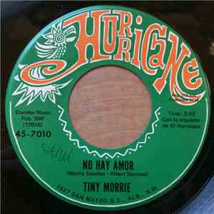 Tiny Morrie - No Hay Amor / Hasta La Tumba