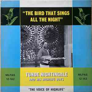Tunde Nightingale And His Highlife Boys - The Bird That Sings All The Night