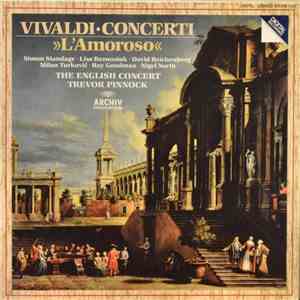 Vivaldi, The English Concert, Trevor Pinnock, Simon Standage, Lisa Beznosiu ...