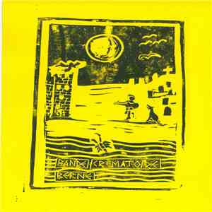 Bande Berne Crematoire - Bande Berne Crematoire