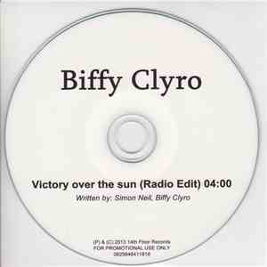 Biffy Clyro - Victory Over The Sun