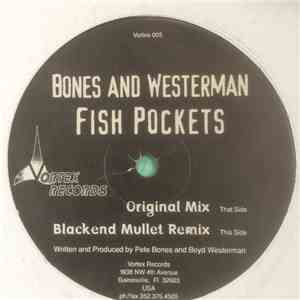 Bones and Westerman - Fish Pockets