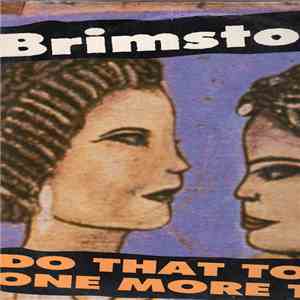 Brimstone  - Come To Me