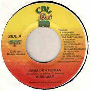 Bush Man - Arms Of A Woman