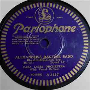 Casa Loma Orchestra / Louis Armstrong & His Orchestra - Alexander's Ragtime ...