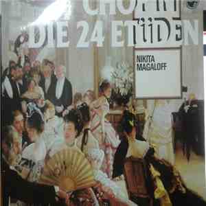 Chopin - Nikita Magaloff - Die 24 Etüden