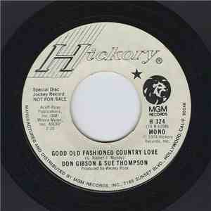 Don Gibson And Sue Thompson - Good Old Fashioned Country Love