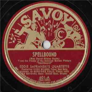 Eddie Safranski's All Stars - Spellbound / Let Me Go