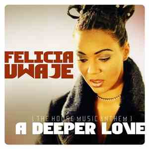 Felicia Uwaje - A Deeper Love