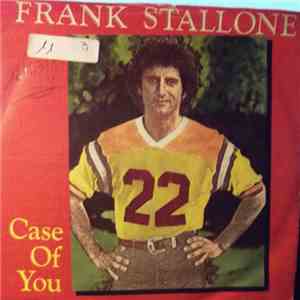 Frank Stallone - Case Of You