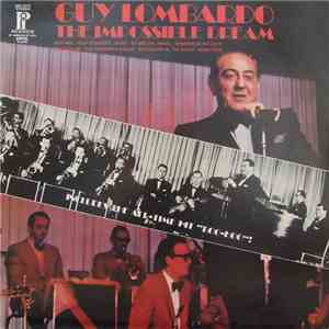 Guy Lombardo And His Royal Canadians - The Impossible Dream