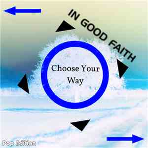 In Good Faith - Choose Your Way (Pop Edition)