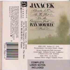 Janáček - Ivan Moravec - Sonata 1.X.  / In The Mist / On An Overgrown Path  ...